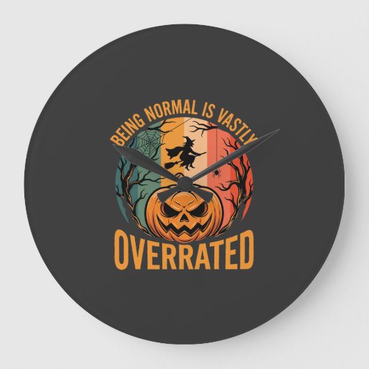 Halloween Normal zu sein ist weit unterschätzt Hex Große Wanduhr (Vorderseite)