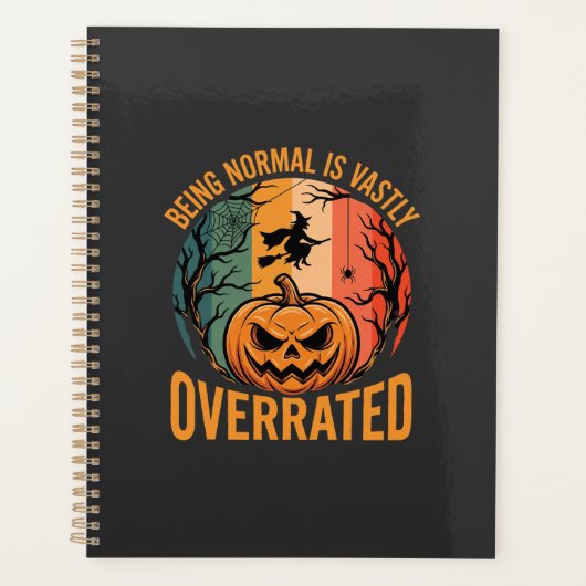 Halloween Normal zu sein ist weit unterschätzt Hex Planer (Vorderseite)