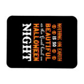 Halloween Nothing auf der Erde Magnet (Horizontal)