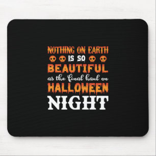 Halloween Nothing auf der Erde Mousepad