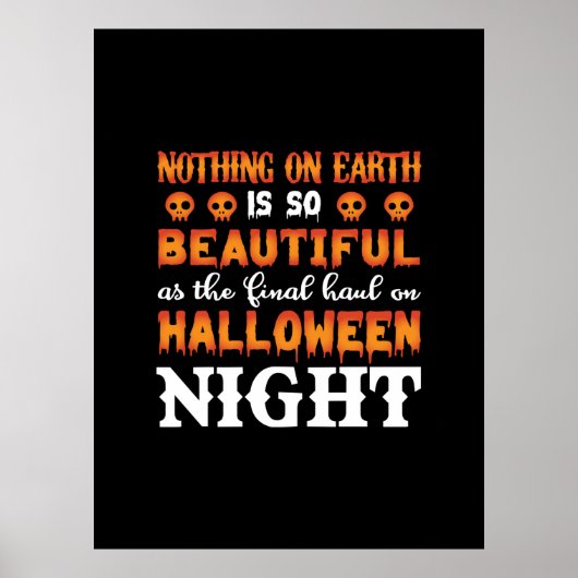 Halloween Nothing auf der Erde Poster (Vorne)