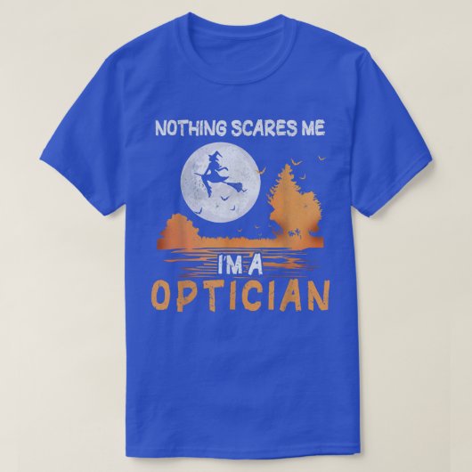 Halloween Nothing Scares Ich bin Optikerin Frauen  T-Shirt (Design vorne)