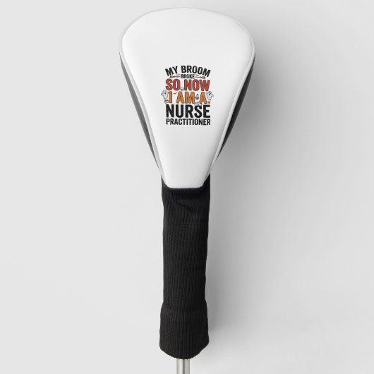Halloween Nurse Practitioner Besen Zerbrochen Vint Golf Headcover (Vorderseite)