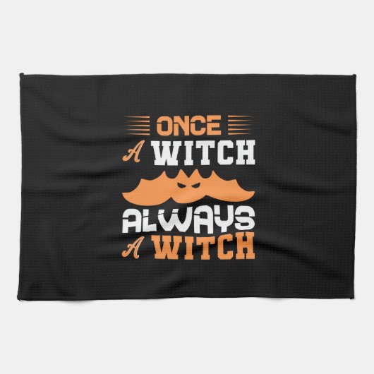 Halloween Once A Witch Always A Witch Birthday Geschirrtuch (Horizontal)