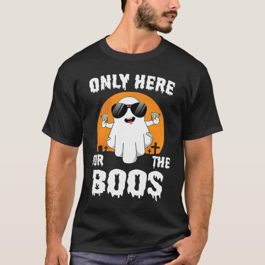 Halloween Only Here For The Boos Bourbon Drinking T-Shirt (Vorderseite)