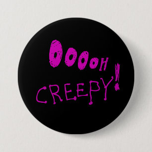 Halloween Oooh Creepy! Button