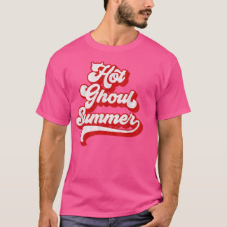Halloween Parody Goth Spooky Sommerzeit Hot Ghoul T-Shirt