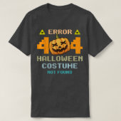 Halloween-Party Error 404 Halloween Costume not fo T-Shirt (Design vorne)