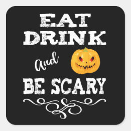 Halloween-Party essen Drink & Be Beängstigend Pump Quadratischer Aufkleber