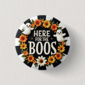 Halloween-Party liefert 'Here for the Boos' Button (Vorderseite)