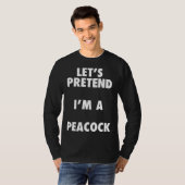 Halloween Peacock Costume Shirt, Pretend I'm A Pea T-Shirt (Vorne ganz)