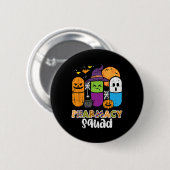 Halloween Pharmacy Squad PIlls Costume Pharmacist Button (Vorne & Hinten)