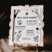 Halloween Pick Your Poison Cocktail Sign Poster