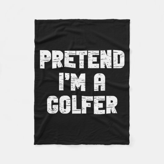 Halloween Pretend I'm A Golfer Costume Lazy Golfin Fleecedecke (Vorderseite)
