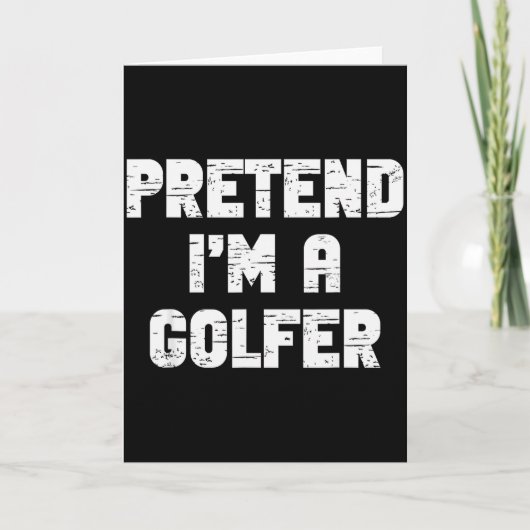 Halloween Pretend I'm A Golfer Costume Lazy Golfin Karte (Vorderseite)