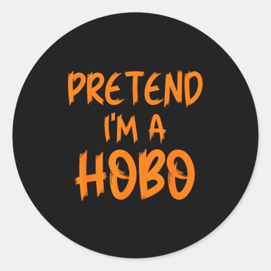 Halloween Pretend I'm A Hobo Costume Funny Lazy Ad Runder Aufkleber (Vorderseite)