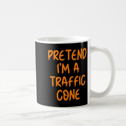 Halloween Pretend I'm A Traffic Cone Costume Lazy Kaffeetasse (Rechts)