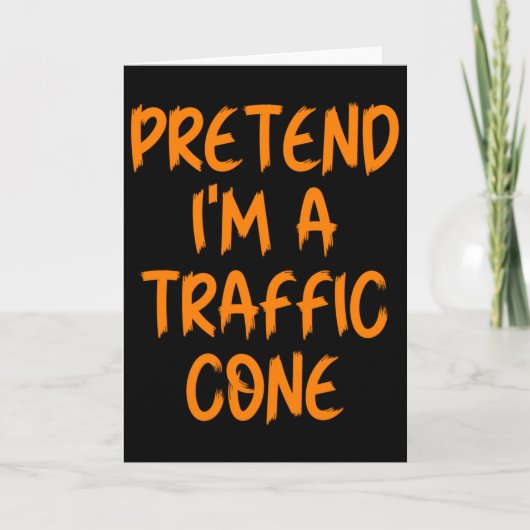 Halloween Pretend I'm A Traffic Cone Costume Lazy  Karte (Vorderseite)
