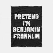 Halloween Pretend I'm Benjamin Franklin Costume La Fleecedecke (Vorderseite)