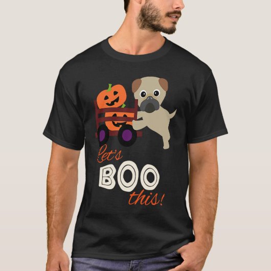 Halloween Pug Let's Boo This with Pumpkins T-Shirt (Vorderseite)