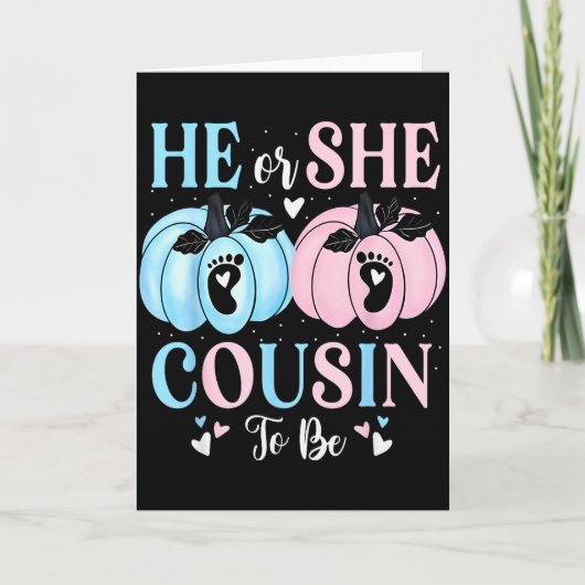 Halloween Pumpkin Gender Reveal He Or She Cousin T Karte (Vorderseite)