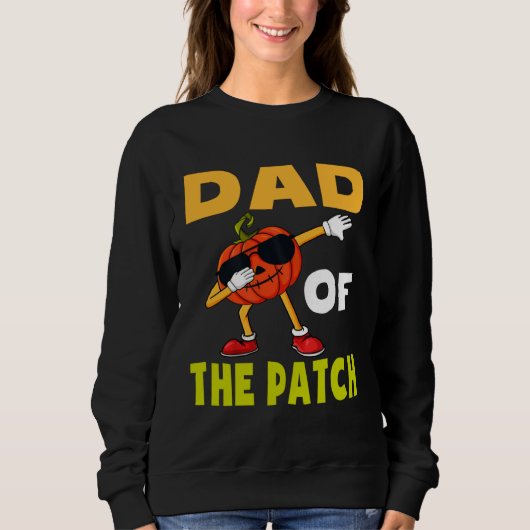 Halloween Pumpkin Patch Dad Of The Patch Jack O La Sweatshirt (Vorderseite)
