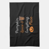 Halloween Pumpkin Spice and Everything Nice Xmas Geschirrtuch (Vertikal)