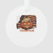 Halloween, Pumpkin Trumpkin, Make Halloween Great Ornament (Vorderseite)