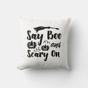 Halloween Say Boo and Scary On Birthday Kissen