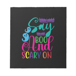 Halloween Say Boo and Scary On Birthday Notizblock
