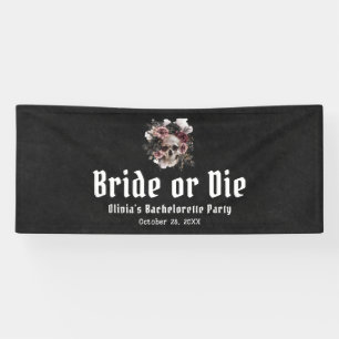 Halloween Schädel Braut oder stirb Junggesellinnen Banner