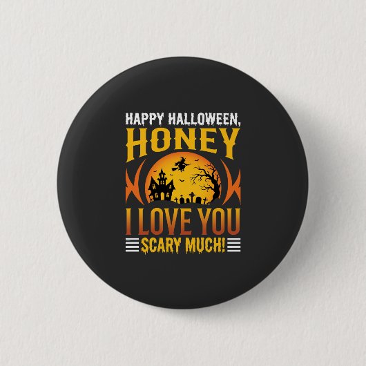 Halloween Schatz Ich Liebe Dich Sehr Schrecklich Button (Vorderseite)