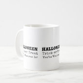 Halloween-Scherz oder Streiche lustiges Zitat Kaffeetasse (Vorderseite Links)