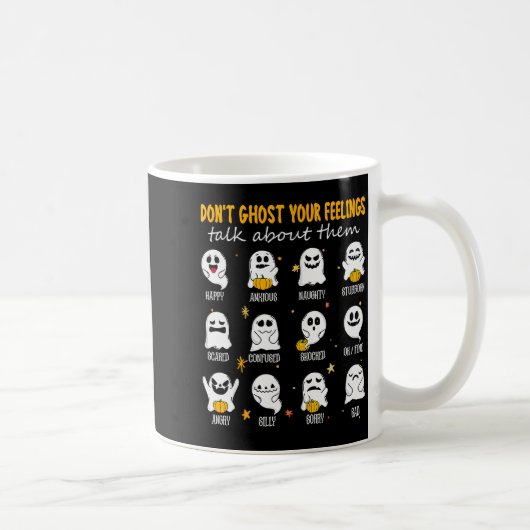 Halloween School Counselor Don't Ghost Your Feelin Kaffeetasse (Rechts)