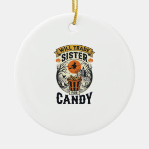 Halloween Schwester wird für Süßigkeiten Vintage_1 Keramik Ornament