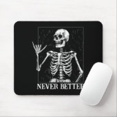 Halloween Shaka Hand Sign Never Better Skeleton Fu Mousepad (Mit Mouse)