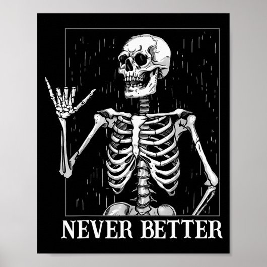 Halloween Shaka Hand Sign Never Better Skeleton Fu Poster (Vorne)