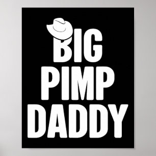 Halloween Shirt Big Pimp Daddy Pimp Kostüm Party Poster