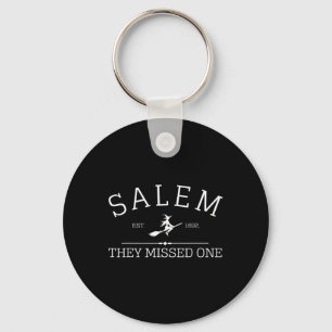 Halloween Shirt Salem 1692 verpassten sie eins Schlüsselanhänger