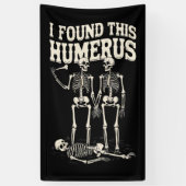 Halloween Skeleton I fand Humerus Funny Costume Banner (Vertikal)