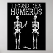 Halloween Skeleton I fand Humerus Funny Costume M Poster (Vorne)