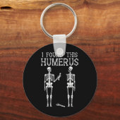 Halloween Skeleton I fand Humerus Funny Costume M Schlüsselanhänger (Vorderseite)