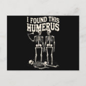 Halloween Skeleton I fand Humerus Funny Costume Postkarte (Vorderseite)