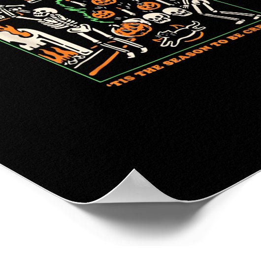 Halloween Skeleton Party Tis The Season To Be Cree Poster (Ecke)