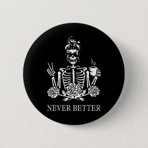 Halloween Skeleton Skull Women Drink Kaffee Nev Button