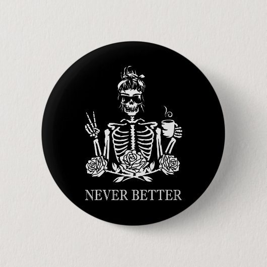 Halloween Skeleton Skull Women Drink Kaffee Nev Button (Vorderseite)