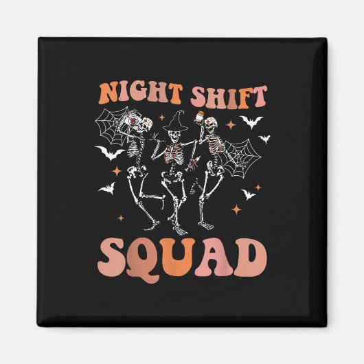 Halloween Skeleton tanzt Nurse Night Squad Shift Magnet (Vorne)