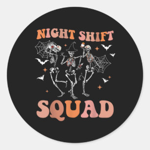 Halloween Skeleton tanzt Nurse Night Squad Shift Runder Aufkleber