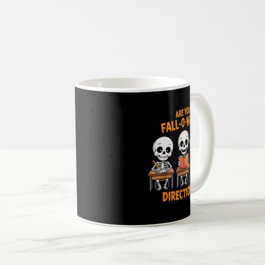 Halloween Skeleton Teacher Are You Fall O Ween Dir Kaffeetasse (VorderseiteRechts)