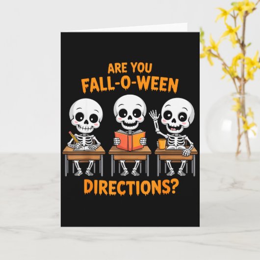 Halloween Skeleton Teacher Are You Fall O Ween Dir Karte (Gelbe Blume)